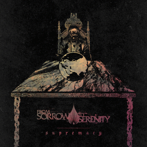 From Sorrow To Serenity : Supremacy